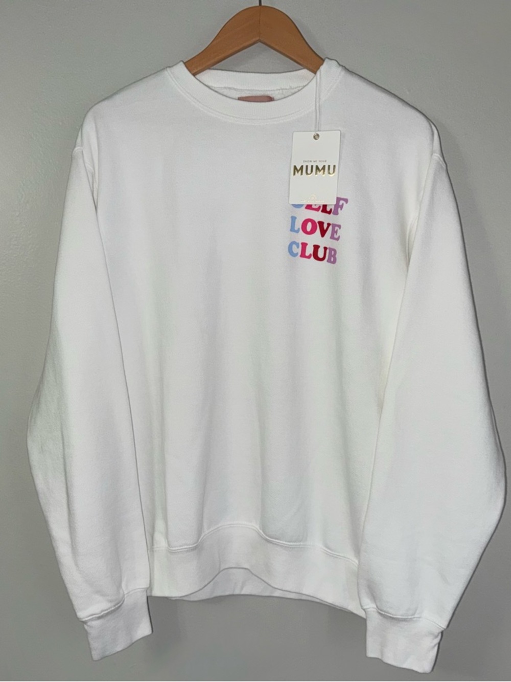 SHOW ME YOUR MUMU “SELF LOVE CLUB” STANLEY SWEATSHIRT - Picture 2 of 8